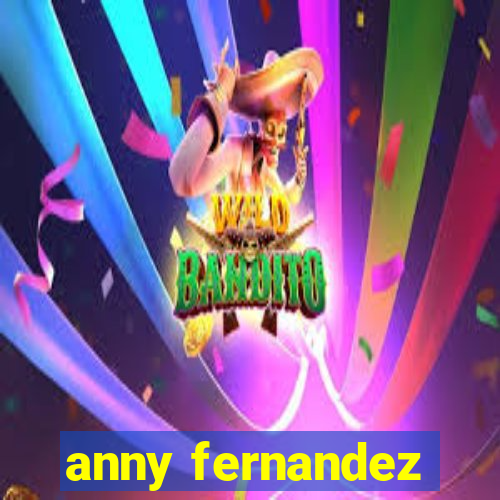 anny fernandez